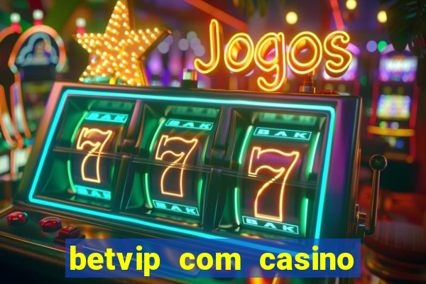 betvip com casino pgsoft fortune tiger